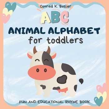 Paperback Animal Alphabet for Toddlers: ABC rhyming book for kids to learn alphabet and animals with pictures, letters & words for kindergarten & preschool Book