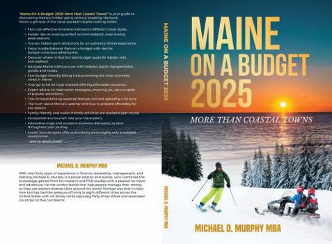 Hardcover Maine on a Budget 2025: More Than Coastal Towns (Travel Guides) Book