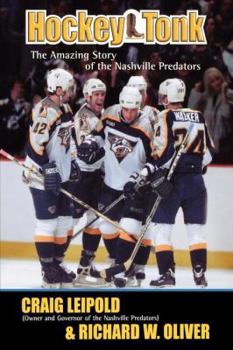 Paperback Hockey Tonk: The Amazing Story of the Nashville Predators Book