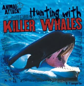 Paperback Hunting with Killer Whales Book