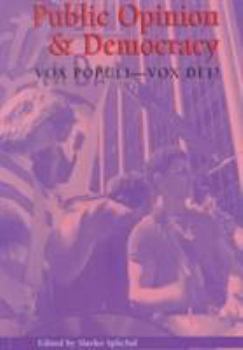 Public Opinion and Democracy: Vox Populi Vox Dei? (Hampton Press Communication)