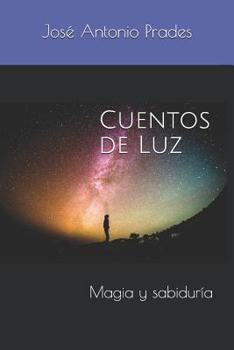 Paperback Cuentos de Luz: Magia y estrellas [Spanish] Book