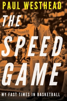 Hardcover The Speed Game: My Fast Times in Basketball Book