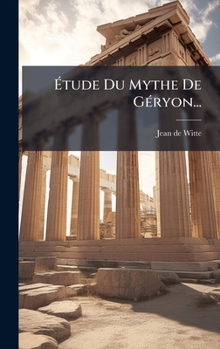 Hardcover Ãtude Du Mythe De GÃ(c)ryon... [French] Book