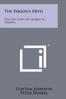 Paperback The Parson's Devil: The Life Story of George M. Stearns Book