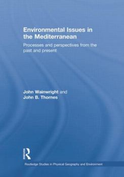 Paperback Environmental Issues in the Mediterranean: Processes and Perspectives from the Past and Present Book