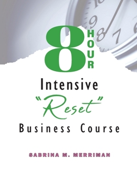 Paperback 8 Hour Intensive Reset Business Course Book