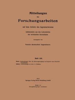 Paperback Mitteilungen Über Forschungsarbeiten Auf Dem Gebiete Des Ingenieurwesens: Insbesondere Aus Den Laboratorien Der Technischen Hochschulen [German] Book