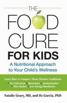 Paperback Food Cure for Kids: A Nutritional Approach to Your Child's Wellness Book