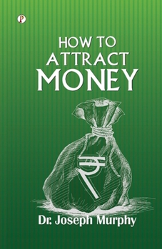 Paperback How to Attract Money Book