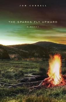 Paperback The Sparks Fly Upward Book