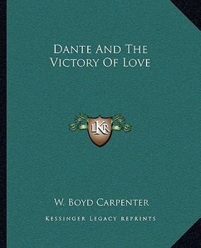 Dante And The Victory Of Love