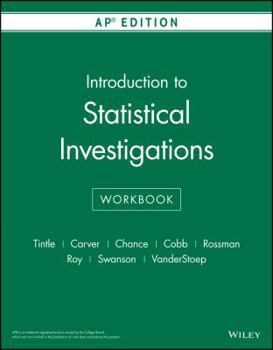 Paperback Introduction to Statistical Investigations, First Edition AP Edition Workbook Book