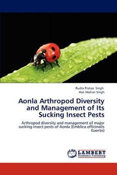 Paperback Aonla Arthropod Diversity and Management of Its Sucking Insect Pests Book