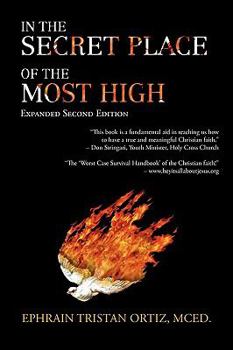 Paperback In the Secret Place of the Most High: Expanded Second Edition Book