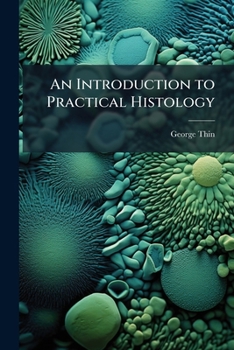 Paperback An Introduction to Practical Histology Book
