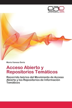 Paperback Acceso Abierto y Repositorios Temáticos [Spanish] Book
