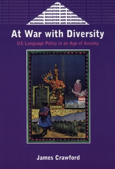 Paperback At War with Diversity: Us Language Policy in an Age of Anxiety Book