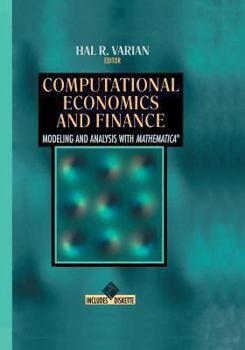 Paperback Computational Economics and Finance: Modeling and Analysis with Mathematica(r) Book