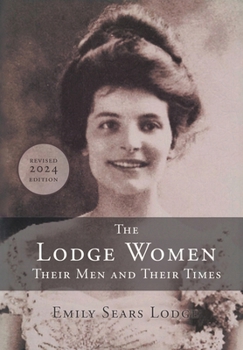 Hardcover The Lodge Women, Their Men and Their Times Book