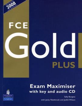 Paperback Fce Gold Plus Maximiser and CD and Key Pack [With CDROM] Book