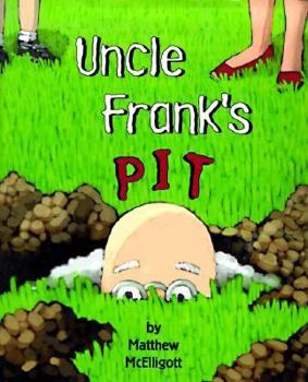 Hardcover Uncle Frank's Pit Book