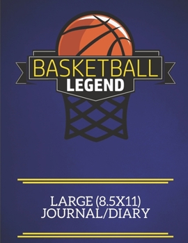 Paperback Basketball Legend Large (8.5x11) Journal/Diary: A fun note book, perfect for any sports fan who has everything else! Book