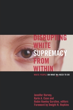 Paperback Disrupting White Supremacy Book