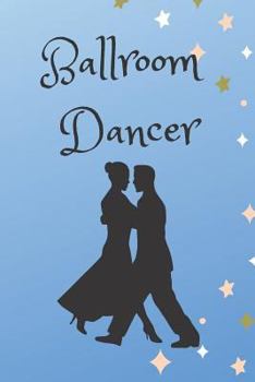 Paperback Ballroom Dancer: Routines, Notes, & Goals Book