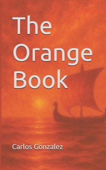 The Orange Book (The Logbooks of Life)