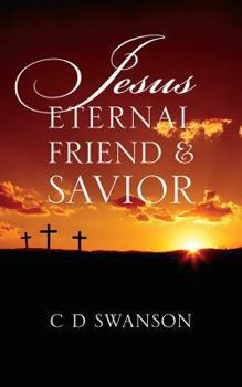 Paperback Jesus Eternal Friend & Savior Book