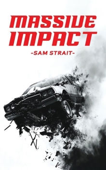 Massive Impact (The Adventures Of Sam Strait)