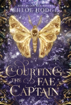 Hardcover Courting the Fae Captain Book