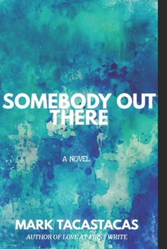 Paperback Somebody Out There Book