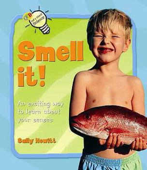 Hardcover Smell It!. Sally Hewitt Book