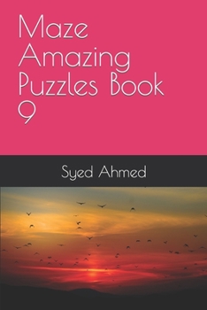 Paperback Maze Amazing Puzzles Book 9 Book