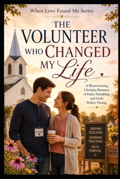 Paperback The Volunteer Who Changed My Life Book