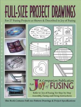 Full Size Project Drawings from 'Joy of Fusing'