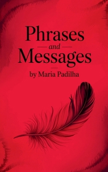 Paperback Phrases and Messages by Maria Padilha [Portuguese] Book