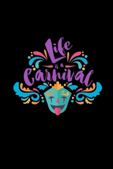 Life is a Carnival: 6x9 CARNIVAL | blank with numbers paper | notebook | notes