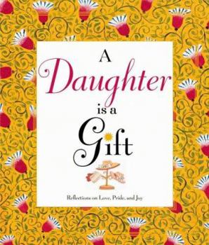 Hardcover A Daughter Is a Gift Book