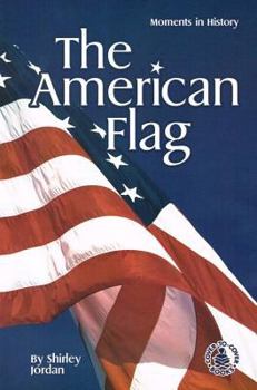 Hardcover The American Flag: Moments in History Book