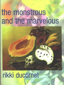 Paperback The Monstrous and the Marvelous Book