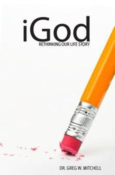 Paperback iGod: Rethinking Our Life Story Book