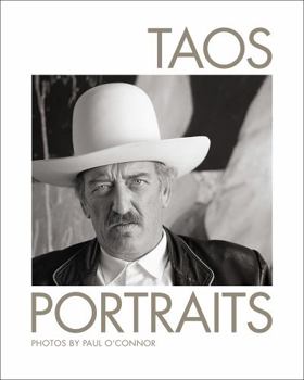 Hardcover Taos Portraits: Photos by Paul O'Connor Book