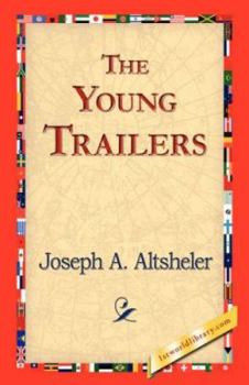 The Young Trailers: A Story of Early Kentucky - Book #1 of the Young Trailers