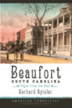 Paperback Beaufort, South Carolina: Pages from the Past Book