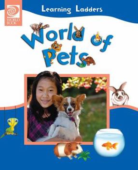 Hardcover World of Pets (Learning Ladders, 2) Book