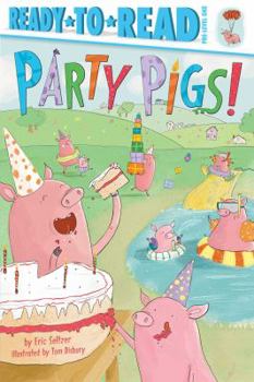 Paperback Party Pigs!: Ready-To-Read Pre-Level 1 Book