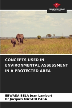 Paperback Concepts Used in Environmental Assessment in a Protected Area Book